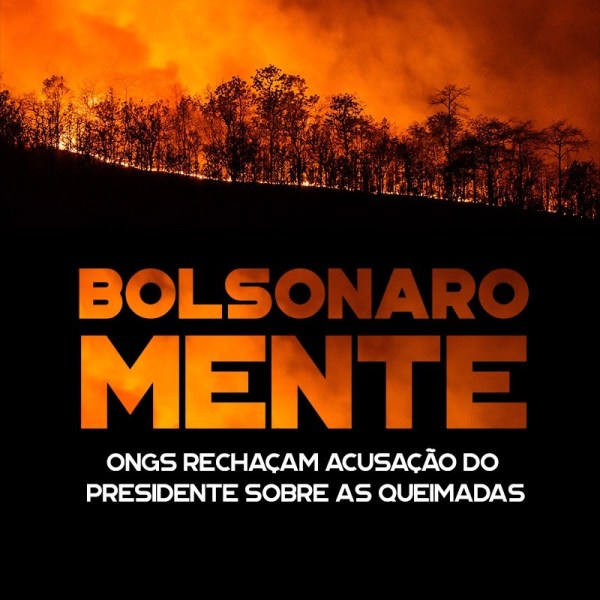 Bolsonaro-mente-ONGs-repúdio
